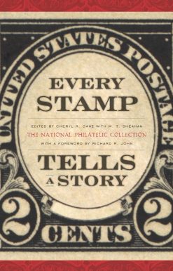 Every Stamp Tells a Story: The National Philatelic Collection