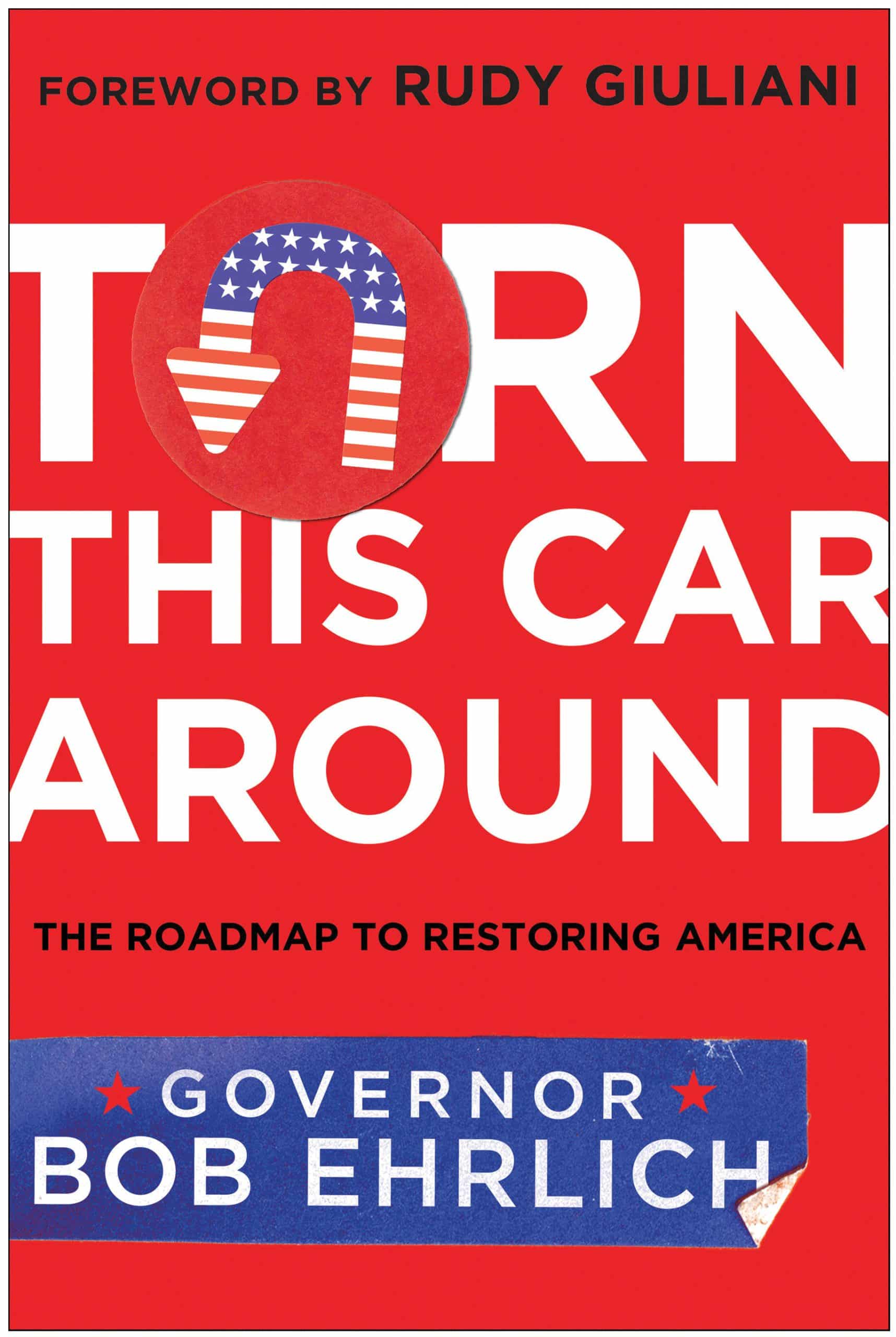 9781936661558 The Roadmap to Restoring America: Turn This Car Around