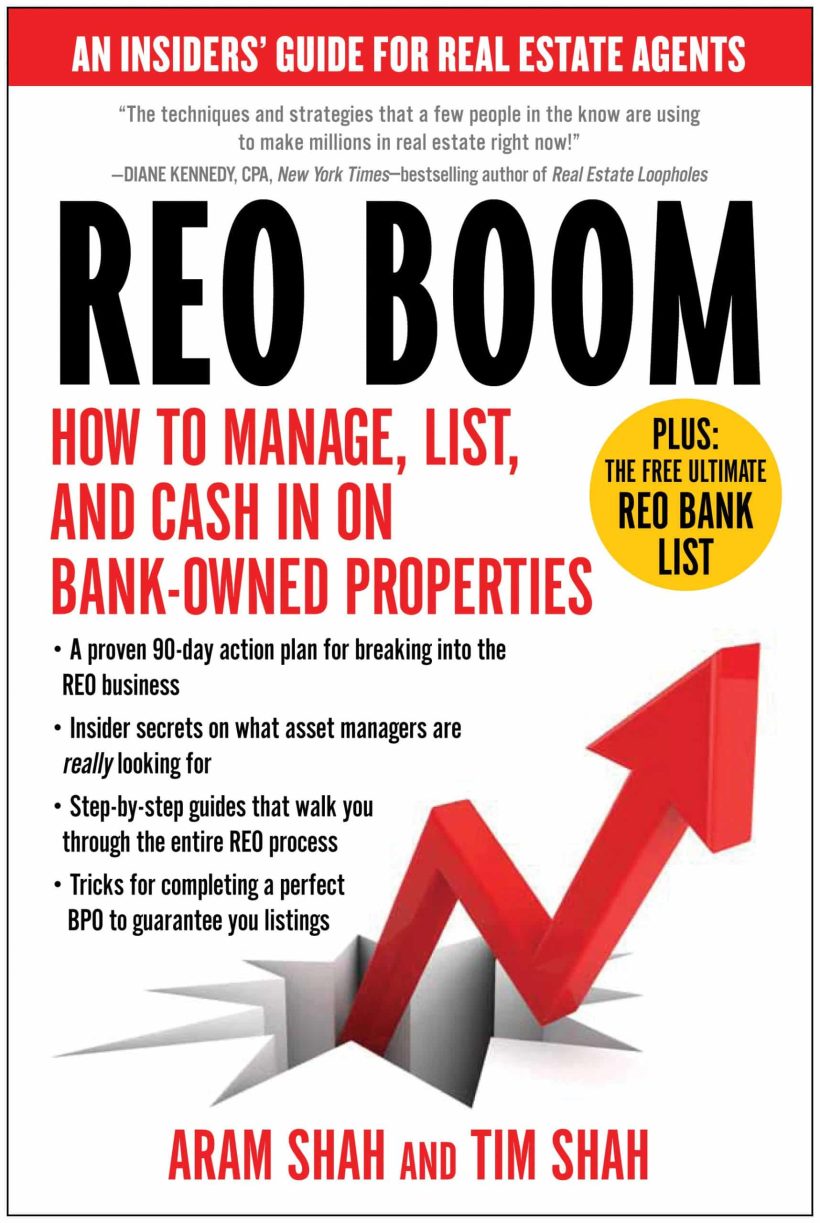 How to Manage, List, and Cash in on Bank-Owned Properties: An Insiders' Guide for Real Estate Agents: REO Boom