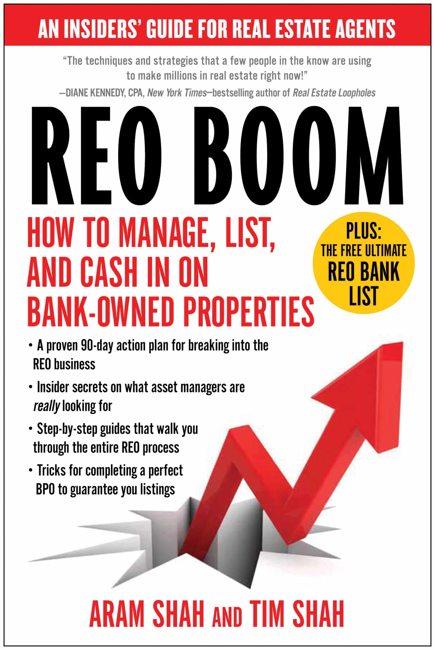 How to Manage, List, and Cash in on Bank-Owned Properties: An Insiders' Guide for Real Estate Agents: REO Boom