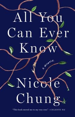 All You Can Ever Know: A Memoir