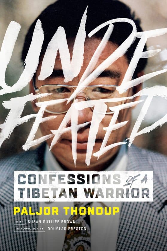 Confessions of a Tibetan Warrior: Undefeated