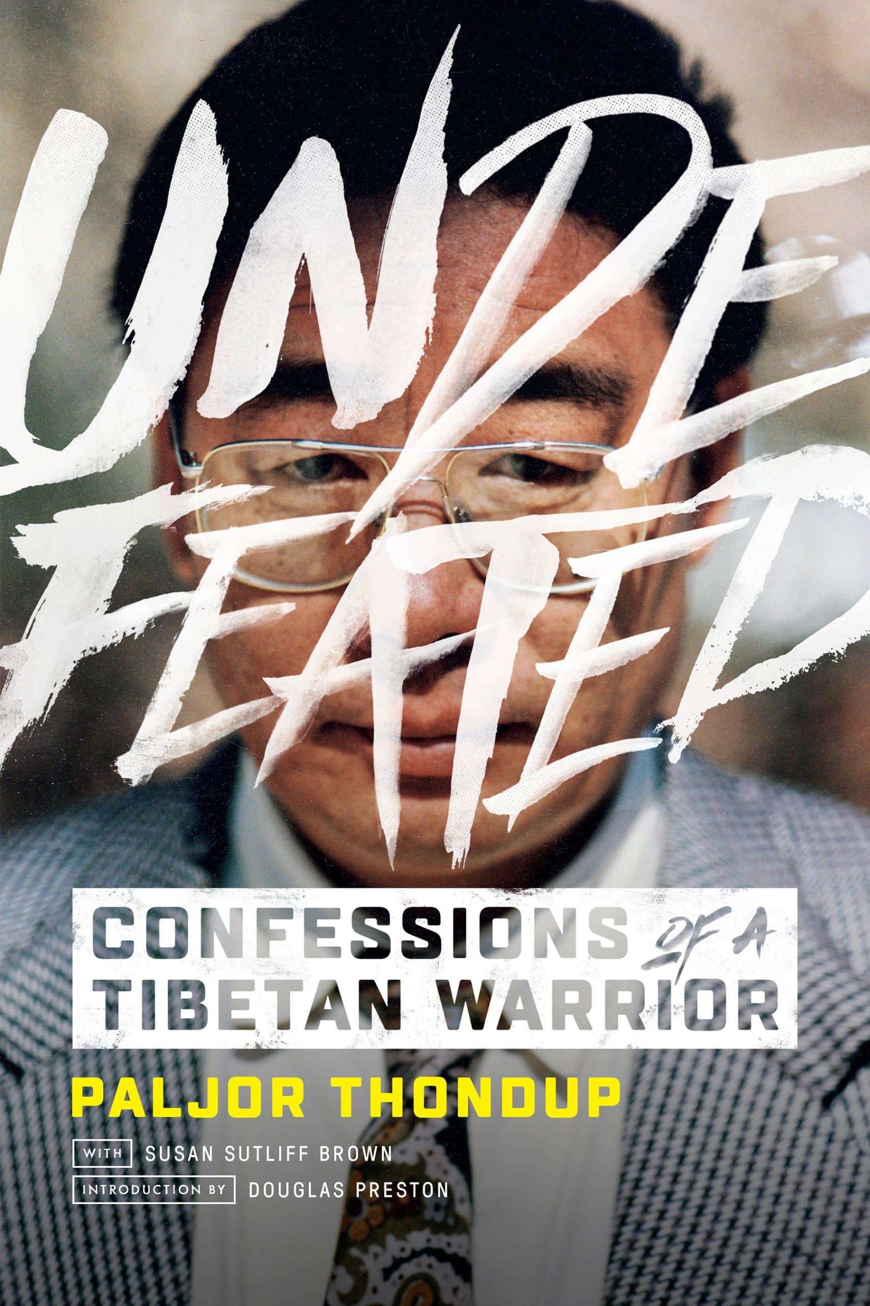 Confessions of a Tibetan Warrior: Undefeated