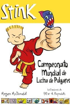 Stink. Campeonato mundial de lucha de pulgares / Stink: The Ultimate Thumb-Wrestling Smackdown