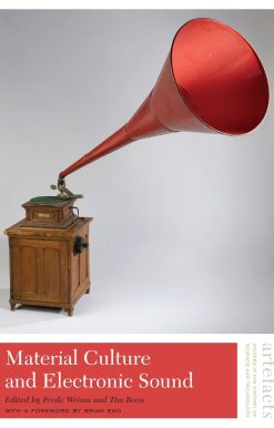 Material Culture and Electronic Sound