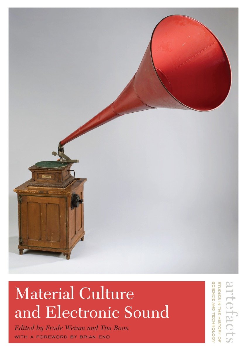 9781944466084 Material Culture and Electronic Sound