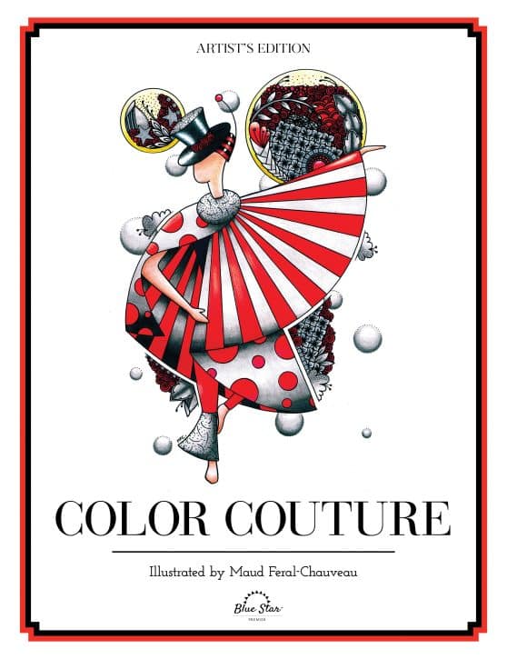 A Stress Relieving Adult Coloring Book: Color Couture