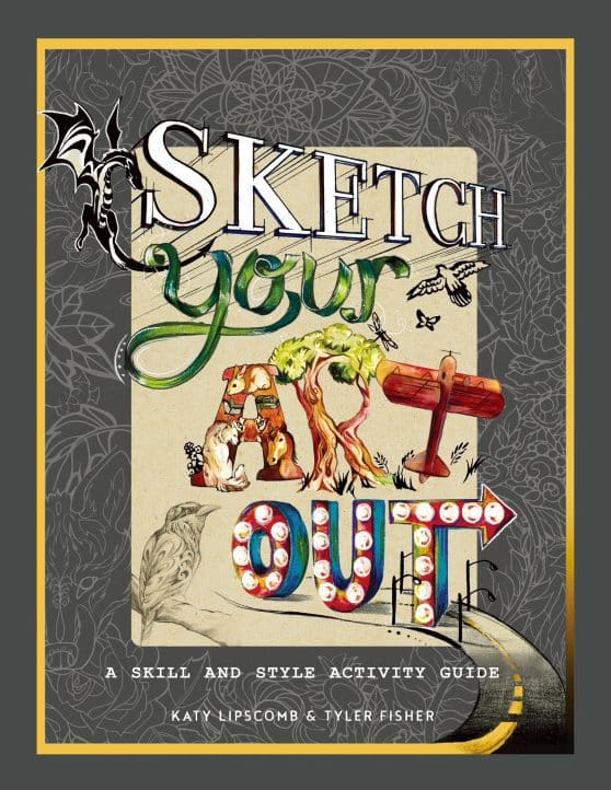 A Skill and Style Guide: Sketch Your Art Out