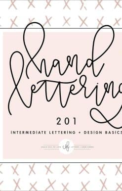 Hand Lettering 201: Intermediate Lettering and Design Basics