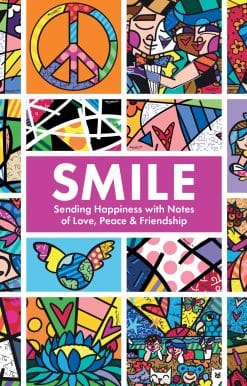 Smile: Sharing Happiness With Notes of Love, Peace, & Friendship