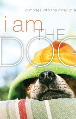 I Am the Dog