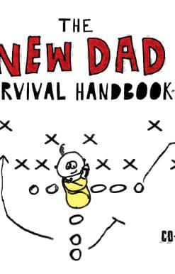 The New Dad Survival Handbook