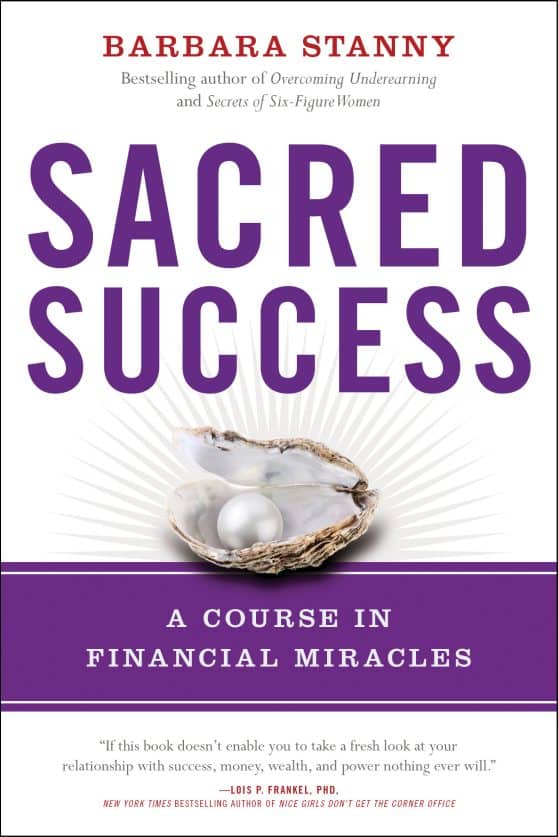 A Course in Financial Miracles: Sacred Success