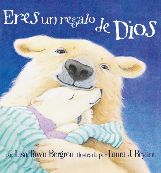 Eres un regalo de Dios / God Gave Us You