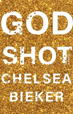 Godshot: A Novel
