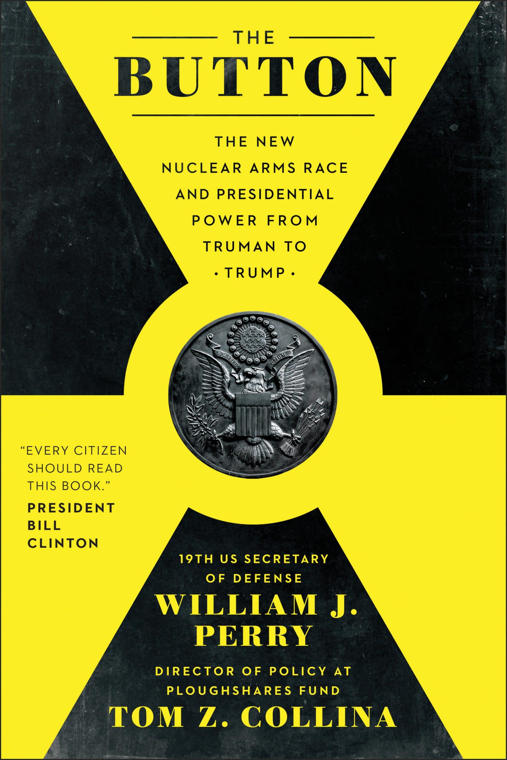 The New Nuclear Arms Race and Presidential Power from Truman to Trump: The Button