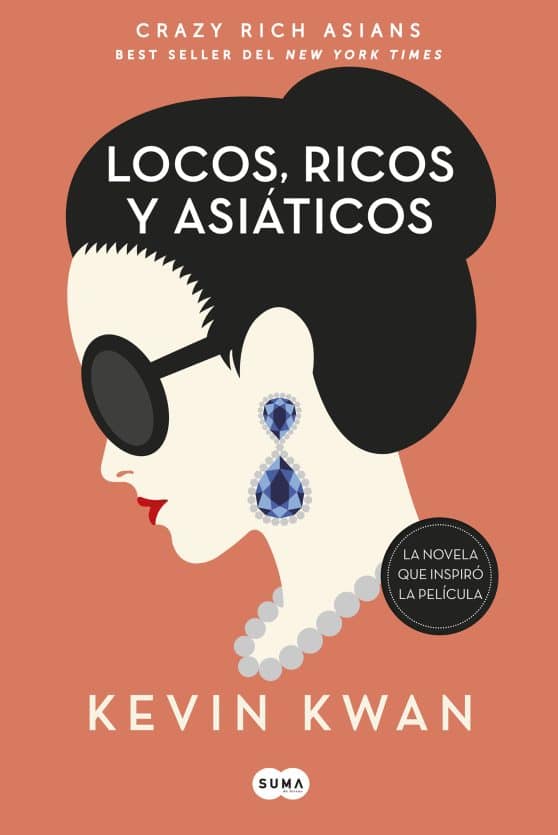 Crazy Rich Asians (Spanish Edition):