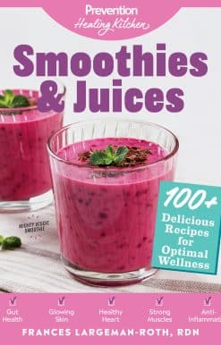 Smoothies & Juices: Prevention Healing Kitchen: 100+ Delicious Recipes for Optimal Wellness