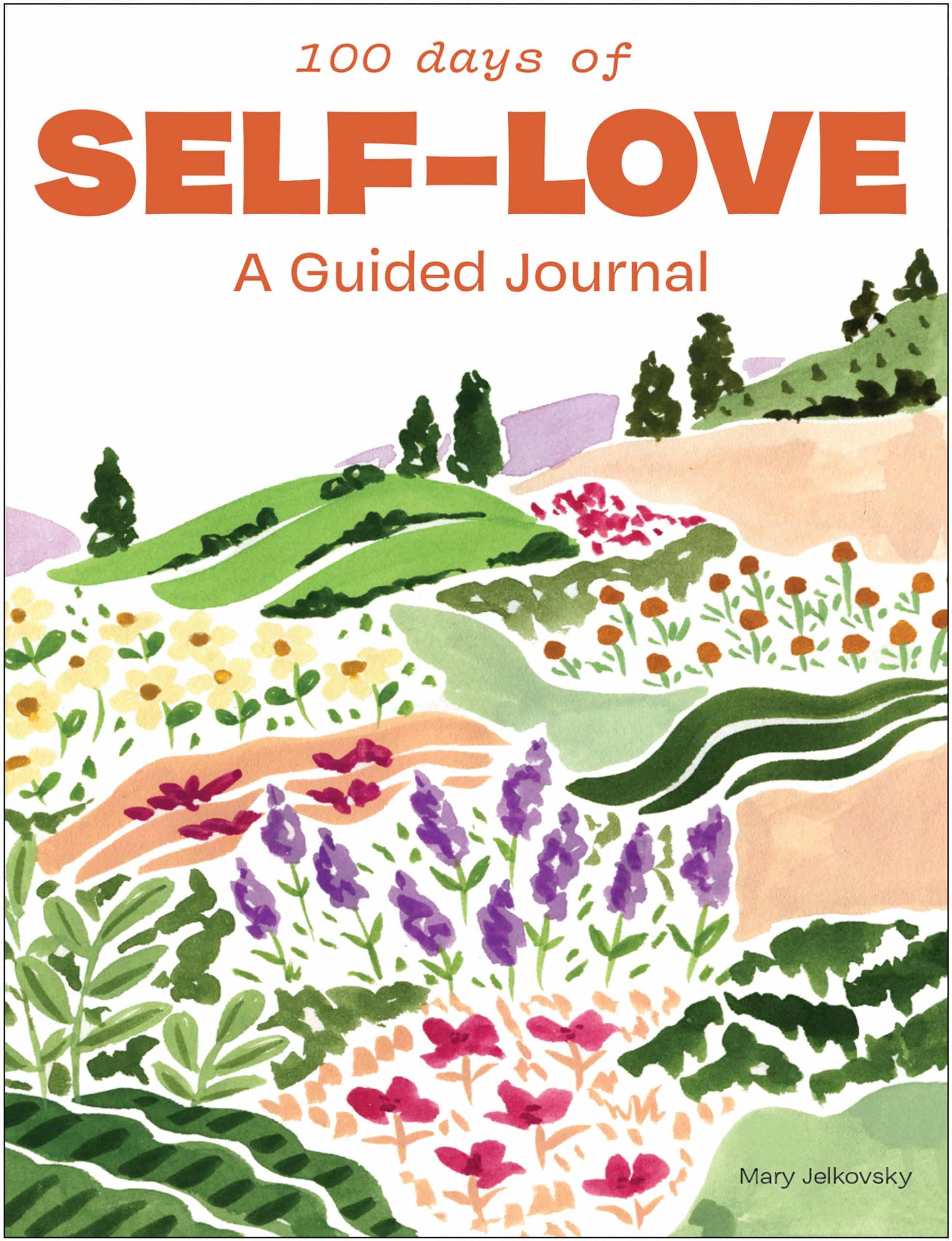9781950968794 100 Days of Self-Love: A Guided Journal to Help You Calm Self-Criticism and Learn to Love Who You Are