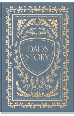 Dad's Story: A Memory and Keepsake Journal for My Family