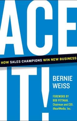 Ace It!: How Sales Champions Win New Business