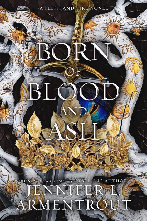 Born of Blood and Ash (Flesh and Fire)