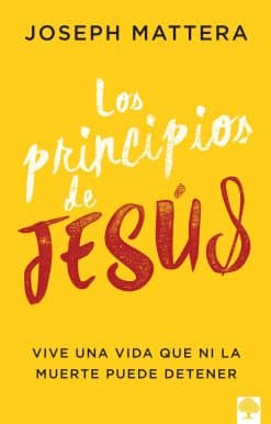 Los principios de Jesús / The Jesus Principles