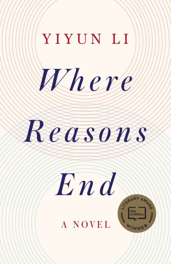A Novel: Where Reasons End
