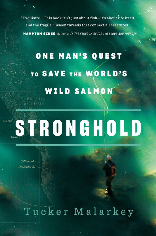 One Man's Quest to Save the World's Wild Salmon: Stronghold