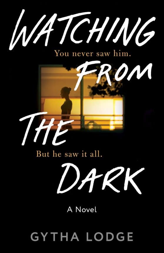 A Novel: Watching from the Dark