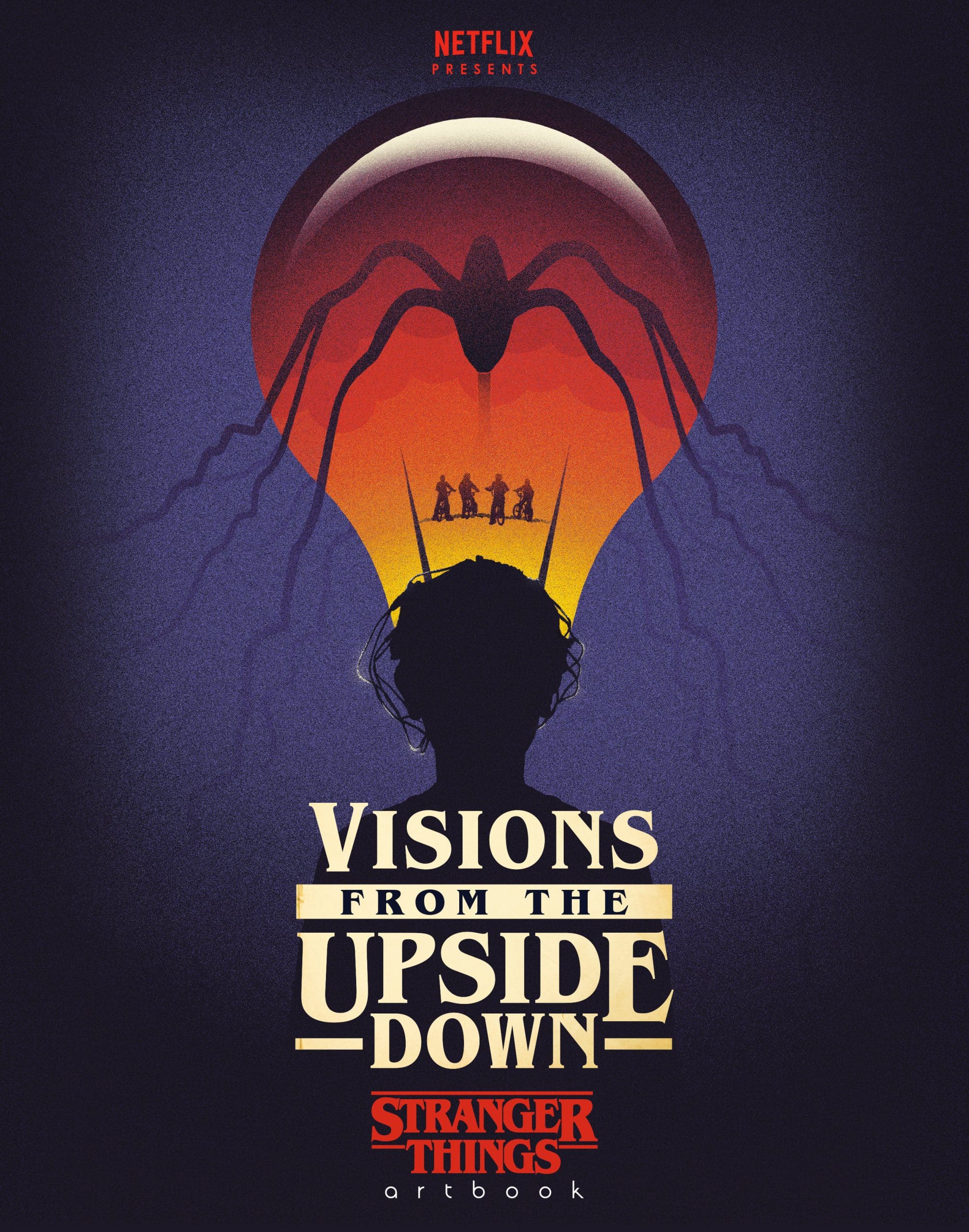 Visions from the Upside Down: Stranger Things Artbook: