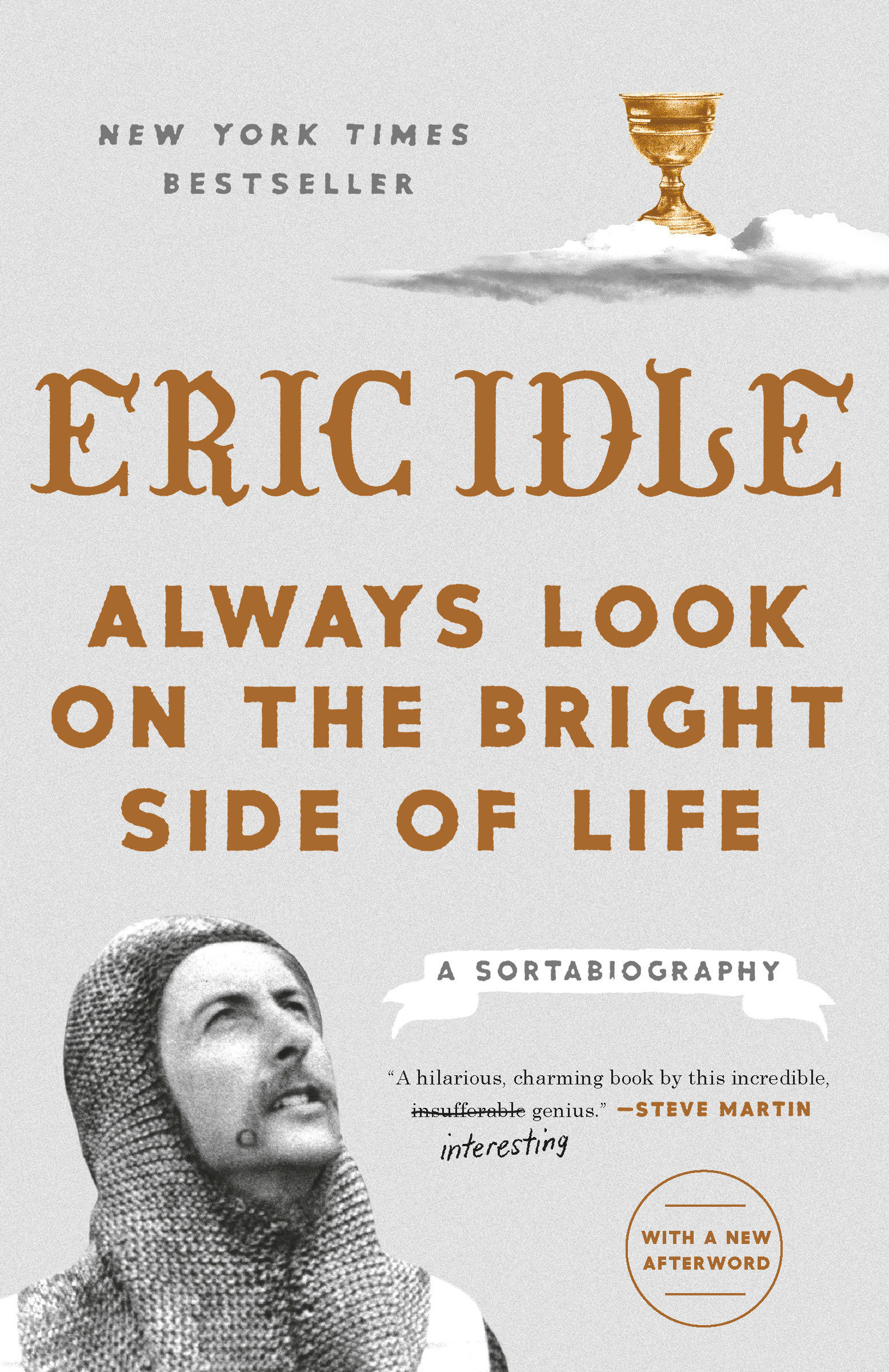 9781984822598 Always Look on the Bright Side of Life: A Sortabiography