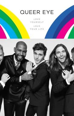 Queer Eye: Love Yourself. Love Your Life.