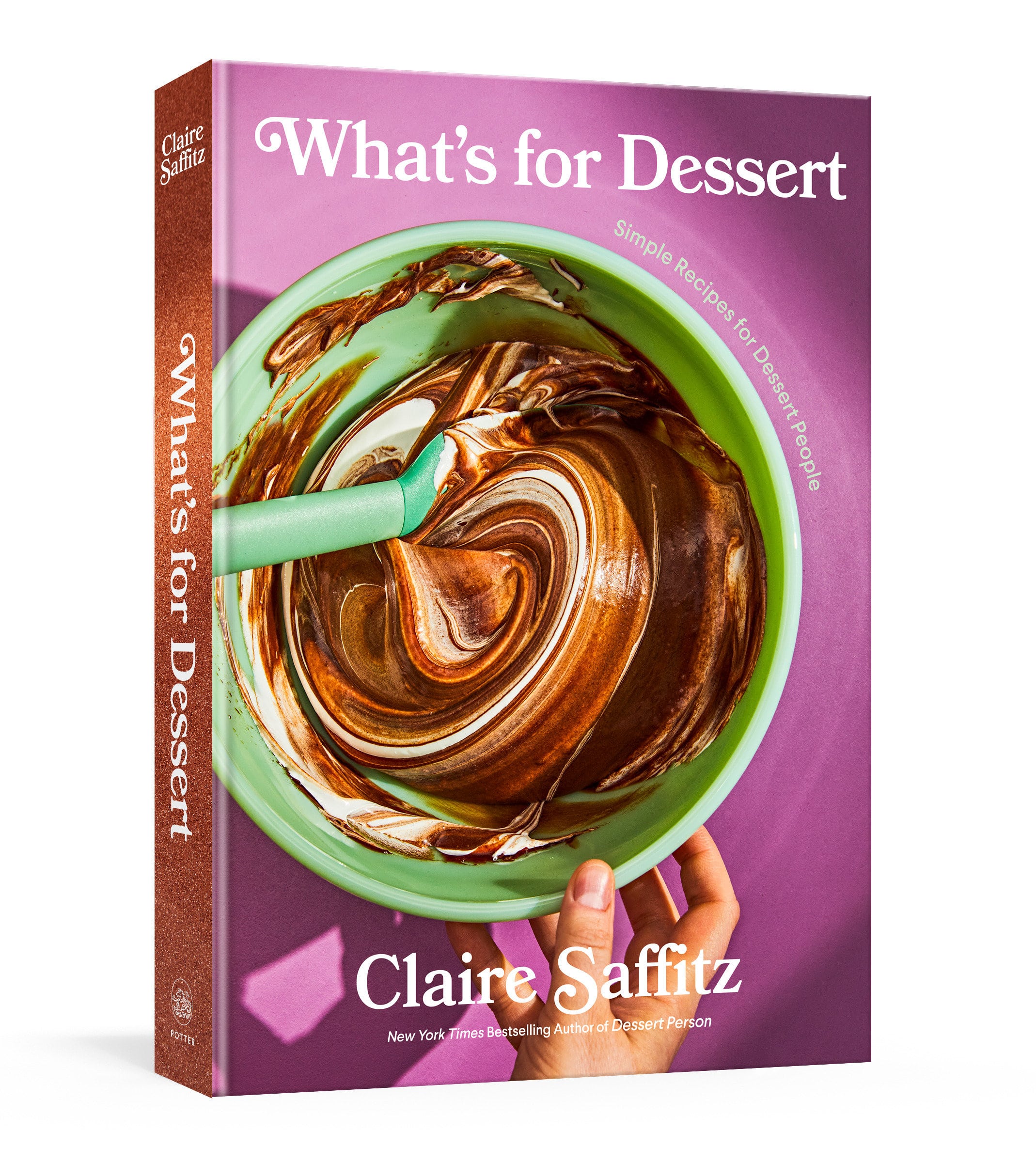 9781984826985 Simple Recipes for Dessert People: A Baking Book: What's for Dessert