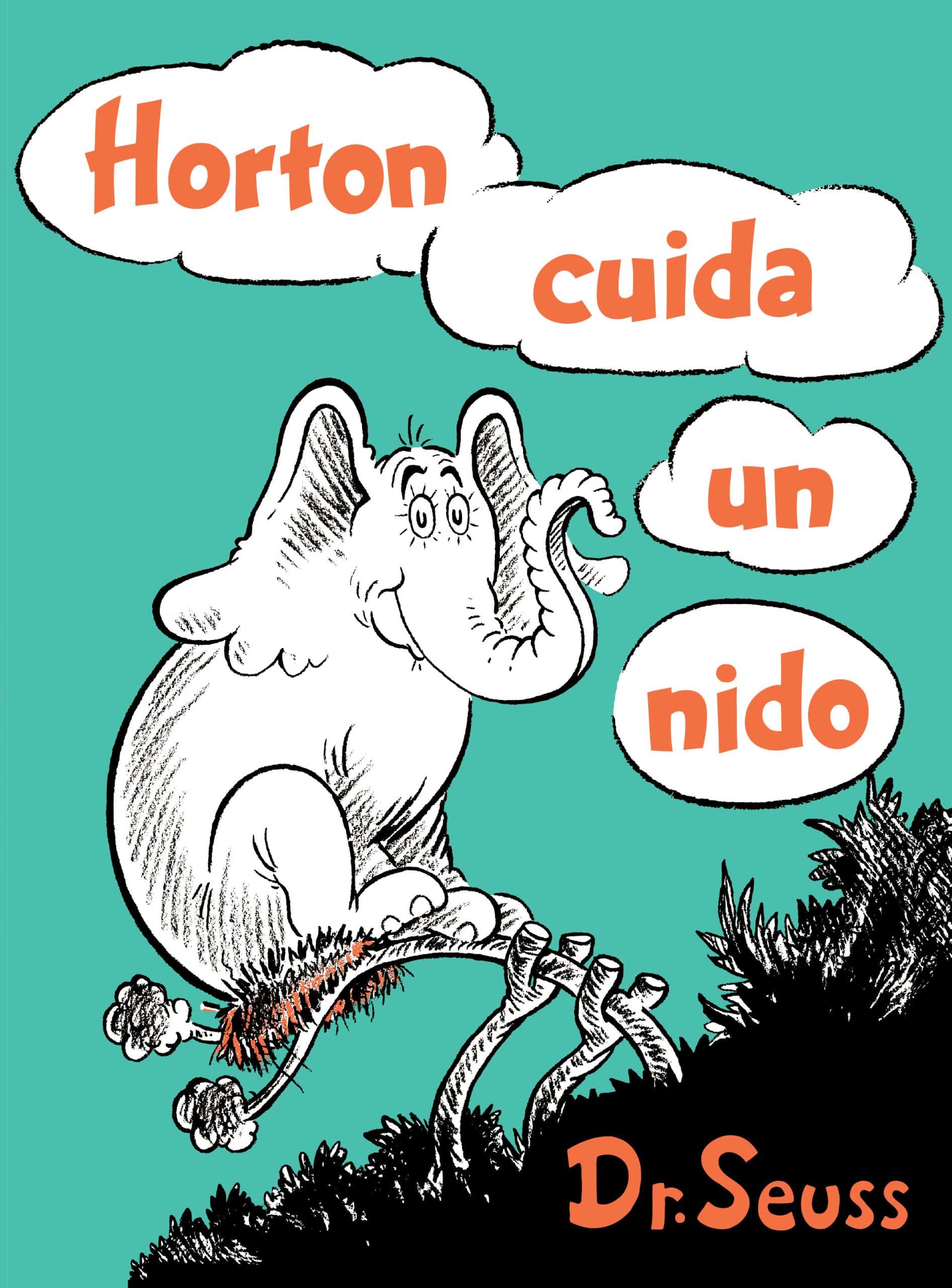 9781984831439 Horton cuida un nido (Horton Hatches the Egg Spanish Edition)