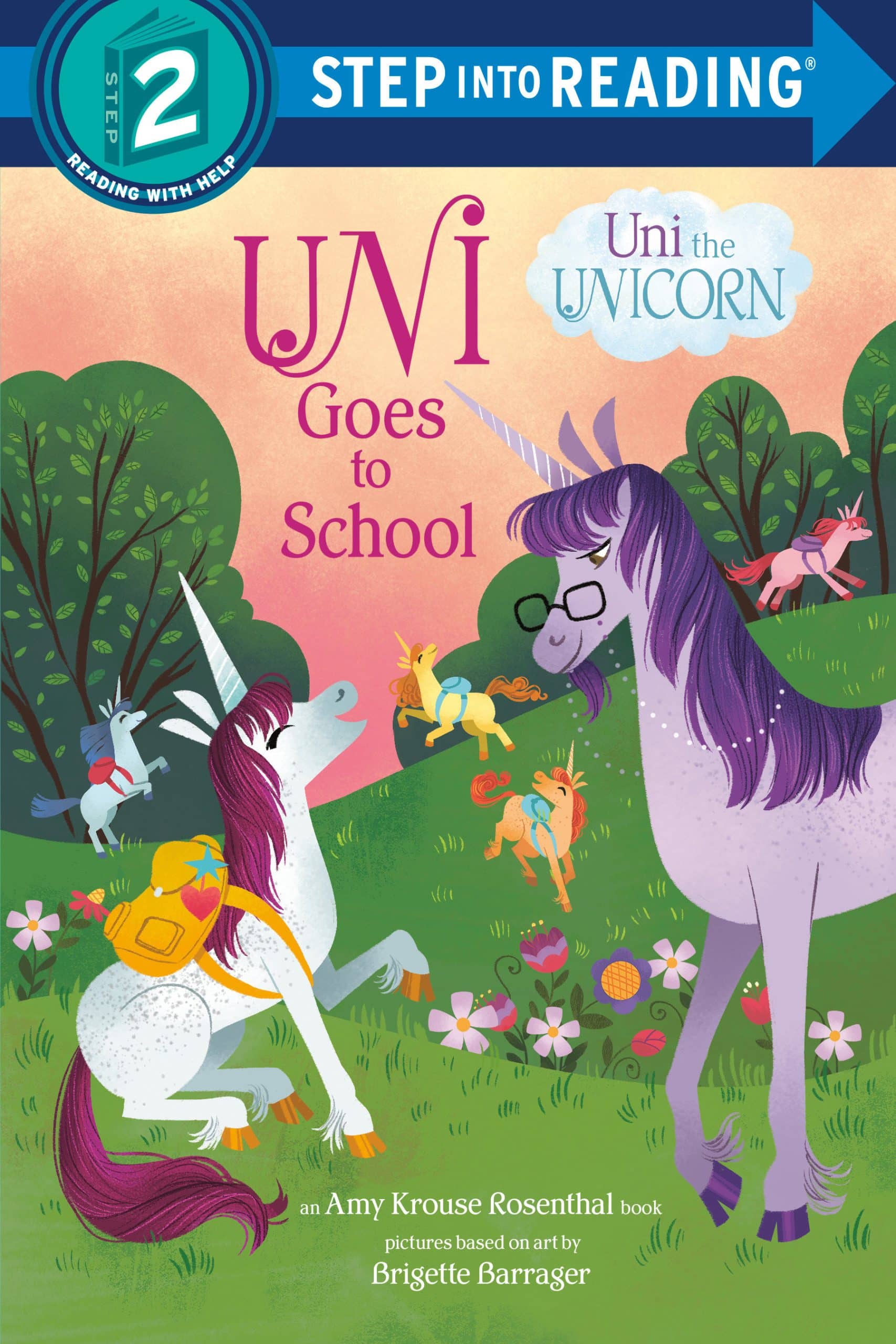 9781984850287 Uni Goes to School (Uni the Unicorn)