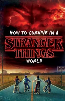 How to Survive in a Stranger Things World (Stranger Things)