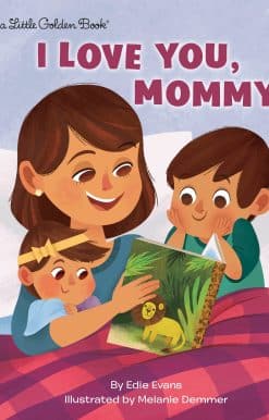 I Love You, Mommy!
