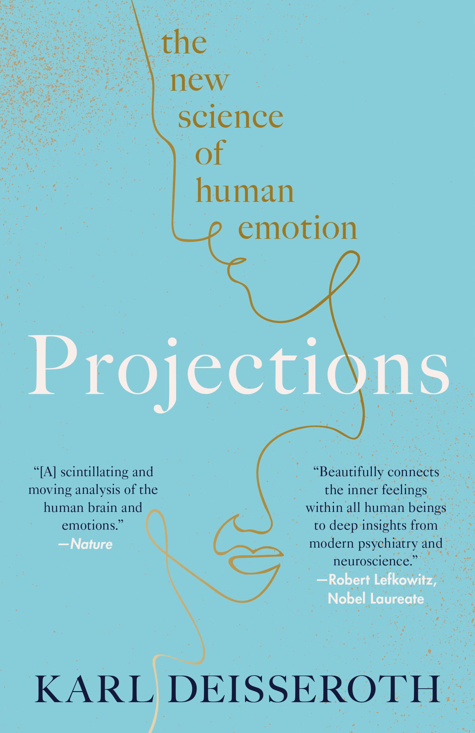 9781984853714 Projections: The New Science of Human Emotion