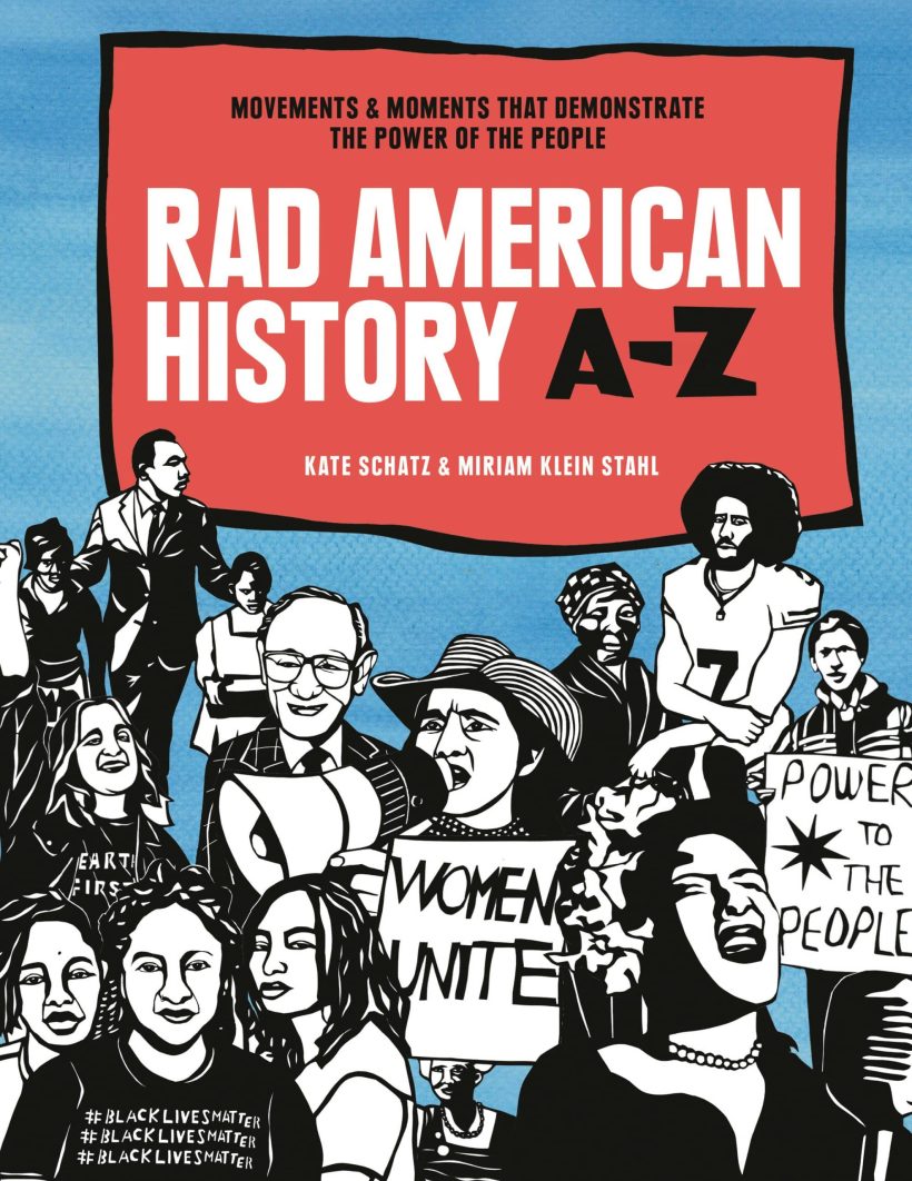 Movements and Moments That Demonstrate the Power of the People: Rad American History A-Z 2 Movements and Moments That Demonstrate the Power of the People: Rad American History A-Z