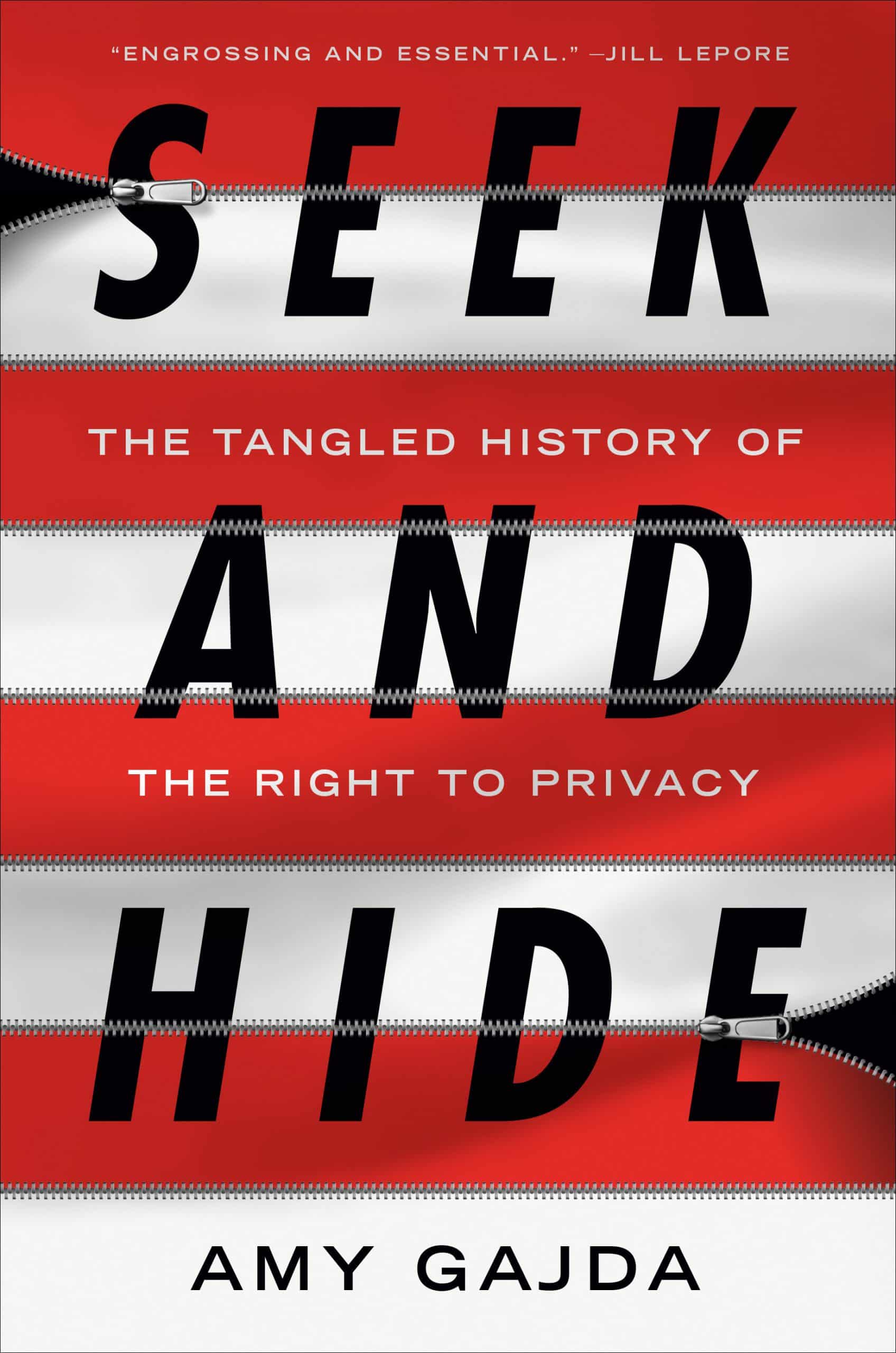 9781984880741 Seek and Hide: The Tangled History of the Right to Privacy