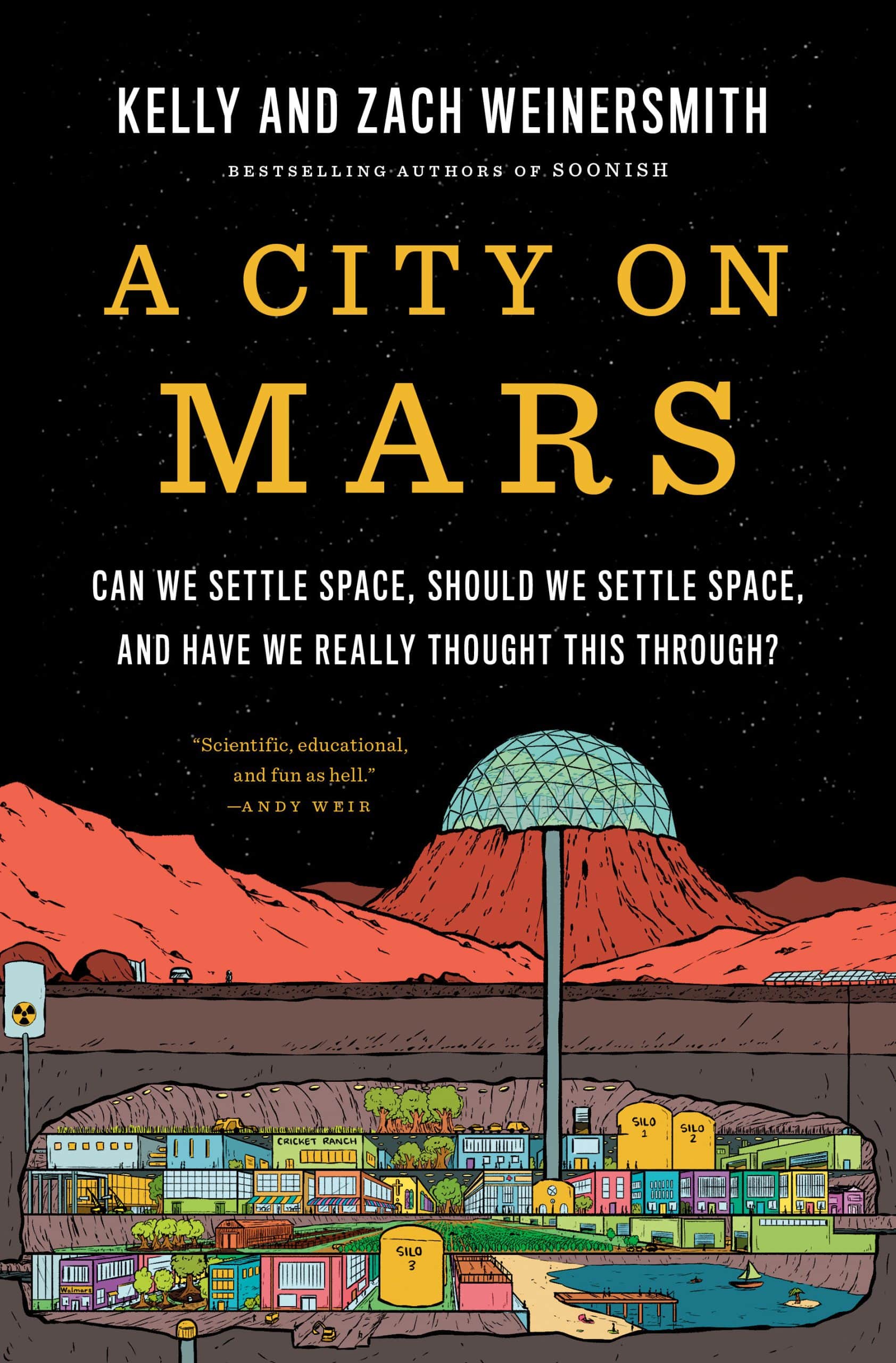 9781984881724 A City on Mars: Can we settle space, should we settle space, and have we really thought this through?