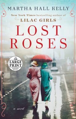 Lost Roses: A Novel