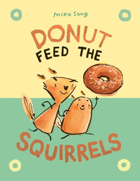 (A Graphic Novel): Donut Feed the Squirrels
