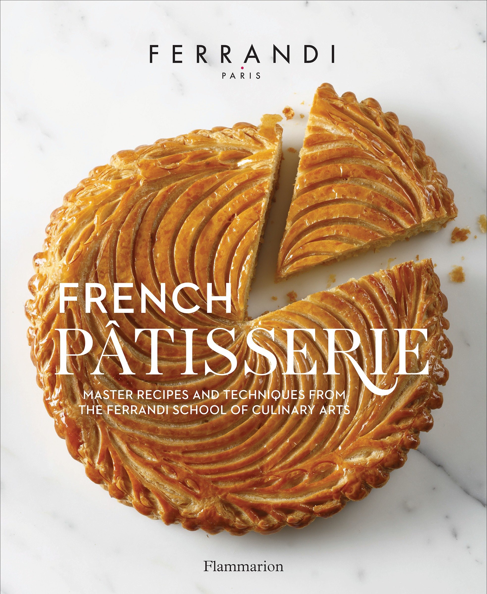 9782080203182 French Patisserie: Master Recipes and Techniques from the Ferrandi School of Culinary Arts