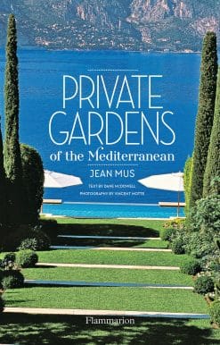 Private Gardens of the Mediterranean