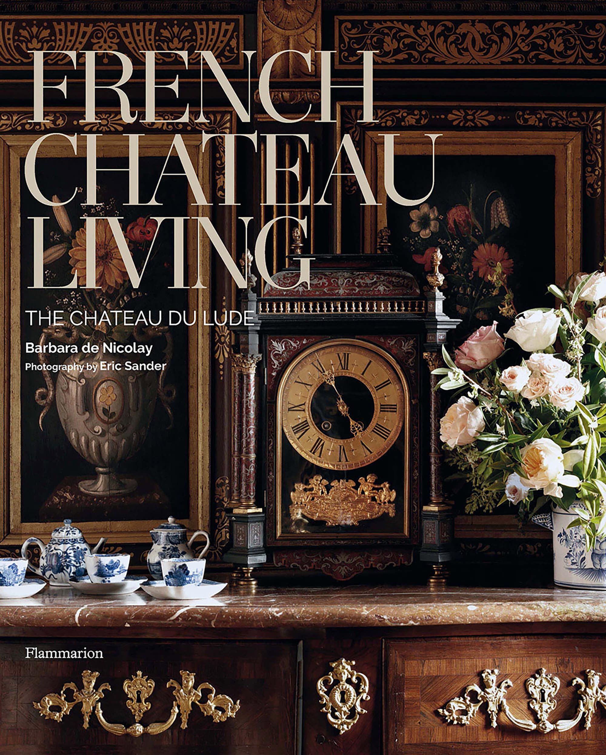 9782080204486 French Chateau Living: The Château du Lude