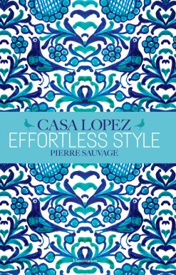 Effortless Style: Casa Lopez