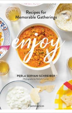 Enjoy: Recipes for Memorable Gatherings