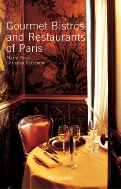 Gourmet Bistros and Restaurants of Paris